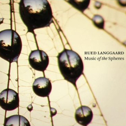 Langgaard Music of the Spheres