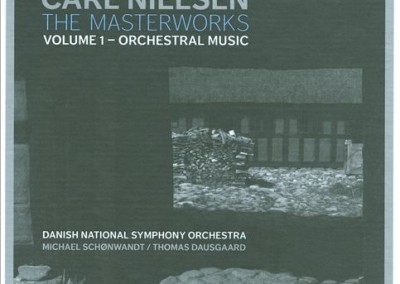 Nielsen: The Masterworks, Vol. 1: Orchestral Music