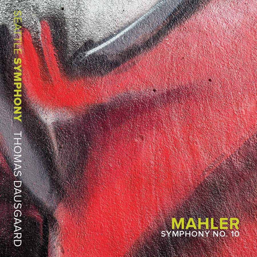 Mahler: Symphony No. 10 in F sharp Major