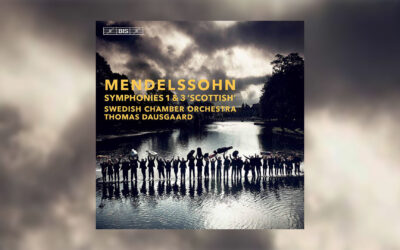 Thomas Dausgaard & Swedish Chamber Orchestra’s Mendelssohn Symphonies Nos. 1 & 3 Named “Le chocs du mois” by Classica Magazine